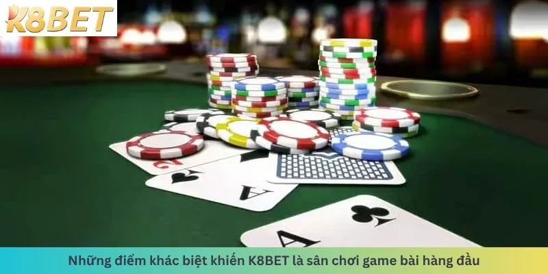 Các điểm khiến K8BET sân chơi hàng đầu