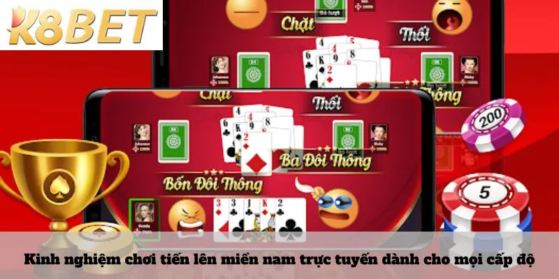 Kinh nghiệm chơi tiến lên miền nam trực tuyến dành cho mọi cấp độ