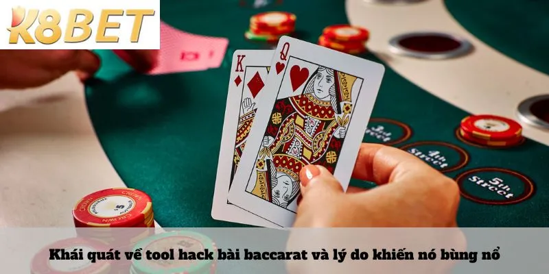 Khái quát về tool hack bài baccarat và lý do khiến nó bùng nổ