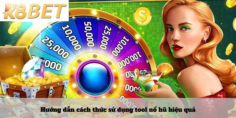Hướng dẫn cách thức sử dụng tool nổ hũ hiệu quả